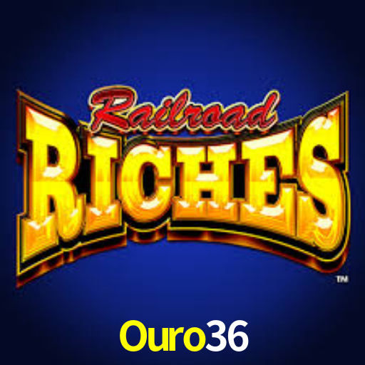 Ouro36